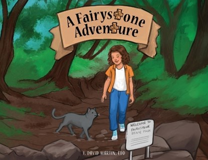 A Fairy Stone Adventure, J. David Martin Edd - Paperback - 9798822970892