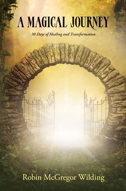 A Magical Journey, Robin McGregor Wilding - Paperback - 9798822979772