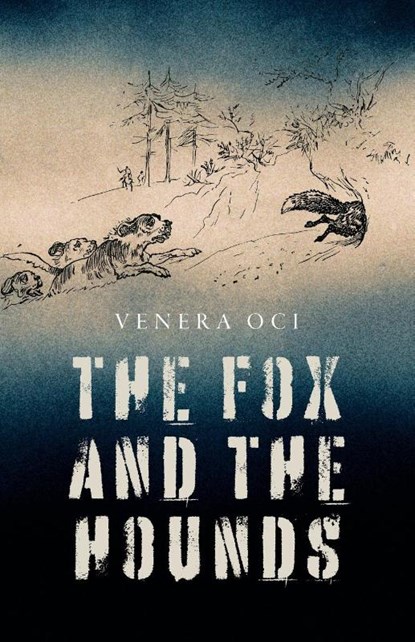 The Fox and the Hounds, Venera Oci - Paperback - 9798822984912