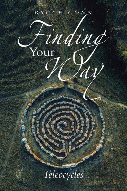 Conn, B: Finding Your Way, Bruce Conn - Paperback - 9798823018463