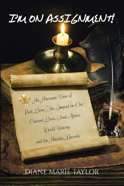 I'm on Assignment!, Diane Marie Taylor - Paperback - 9798823031967