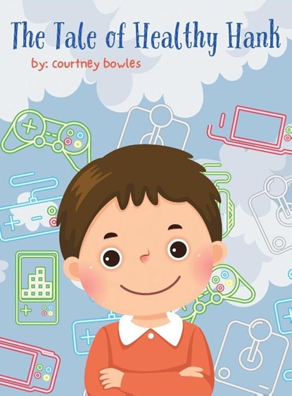 The Tale of Healthy Hank, Courtney Bowles - Gebonden - 9798823039338