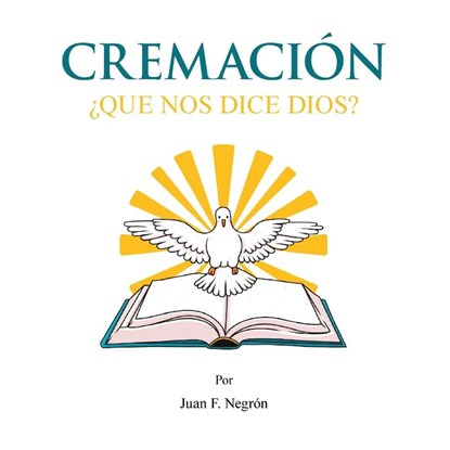 Cremación, Juan F. Negrón - Paperback - 9798823043335