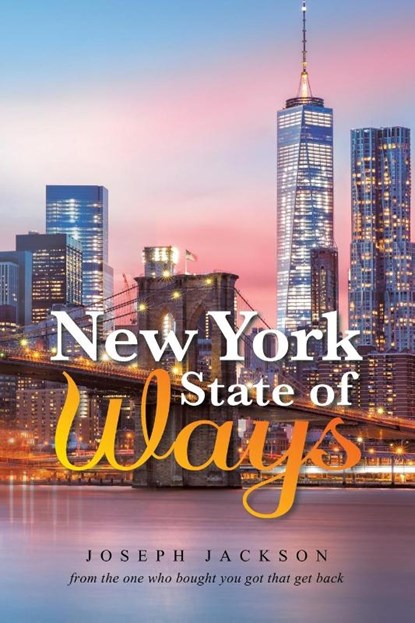 New York State of Ways, Joseph Jackson - Paperback - 9798823051071