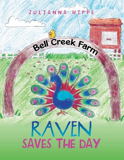 Raven Saves the Day, Julianna Hippe - Paperback - 9798823051330