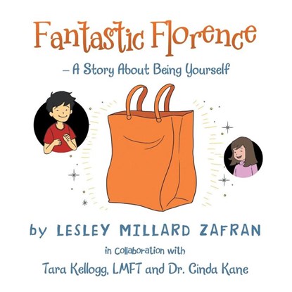 Fantastic Florence - A Story about Being Yourself, Lesley Millard Zafran - Paperback - 9798823051446
