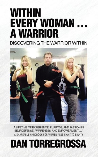 Within Every Woman ... A Warrior, Dan Torregrossa - Paperback - 9798823053327