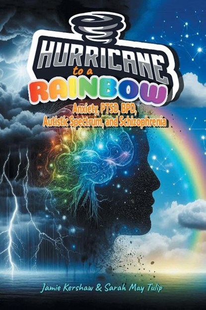 Hurricane to a Rainbow, Jamie Kershaw ; Sarah May Tulip - Paperback - 9798823090179