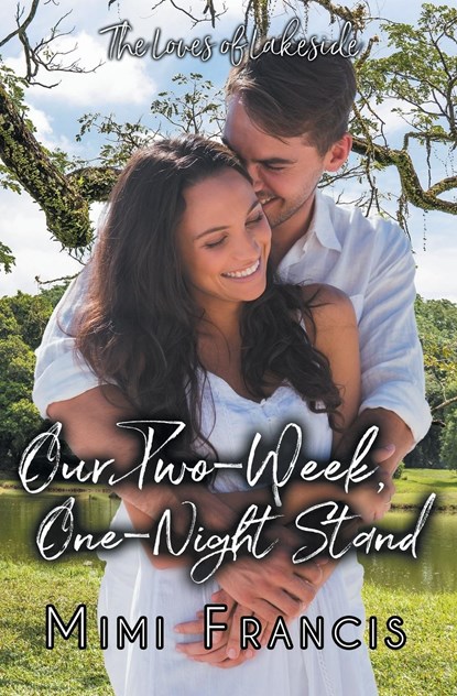 Our Two-Week, One-Night Stand, Mimi Francis - Paperback - 9798823200172