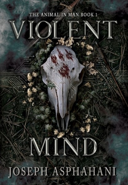 Violent Mind, Joseph Asphahani - Gebonden - 9798823202701