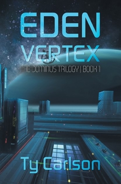Eden Vertex, Ty Carlson - Paperback - 9798823204552