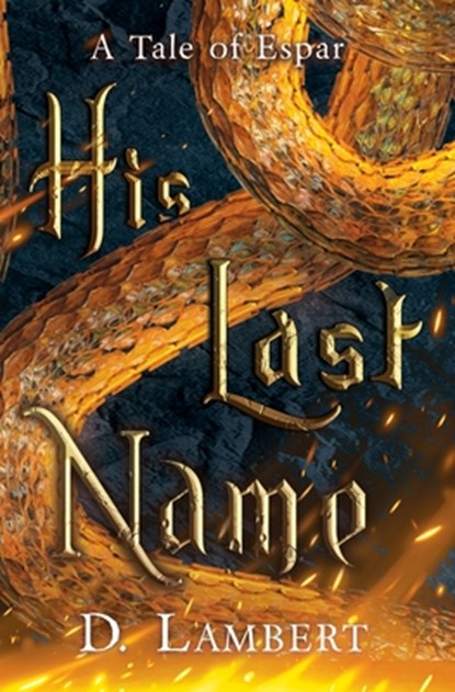 His Last Name, D. Lambert - Paperback - 9798823206327