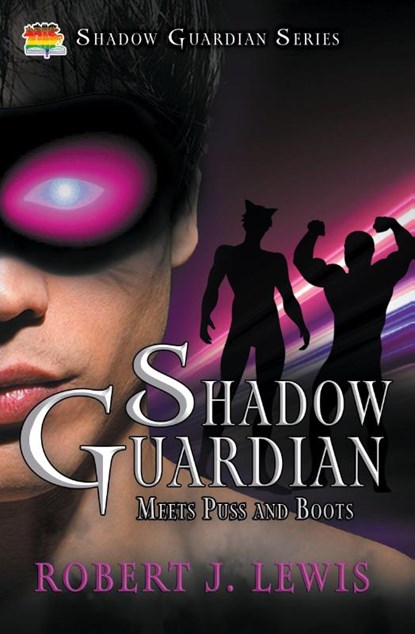 Shadow Guardian Meets Puss and Boots, Robert J Lewis - Paperback - 9798823206952