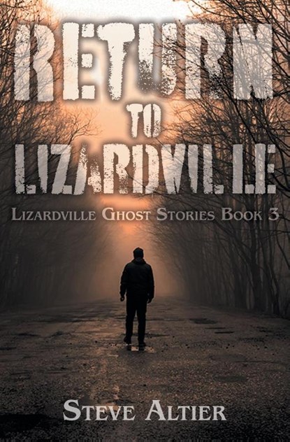 Return to Lizardville, Steve Altier - Paperback - 9798823207799