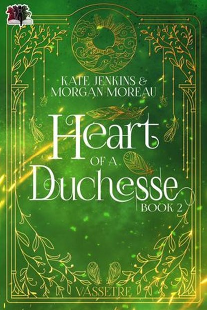 Heart of a Duchesse, Kate Jenkins ; Morgan Moreau - Ebook - 9798823208383