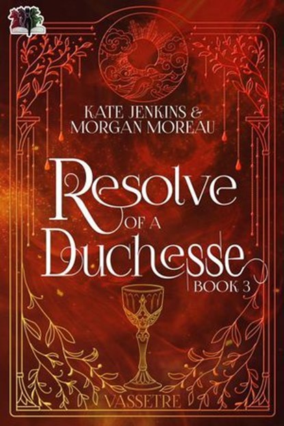 Resolve of a Duchesse, Kate Jenkins ; Morgan Moreau - Ebook - 9798823208420