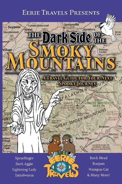 The Dark Side of the Smoky Mountains, Eerie Travels ; Erika Lance - Paperback - 9798823208482