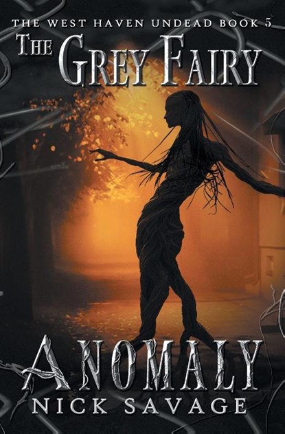 The Grey Fairy Anomaly, Nick Savage - Paperback - 9798823209168