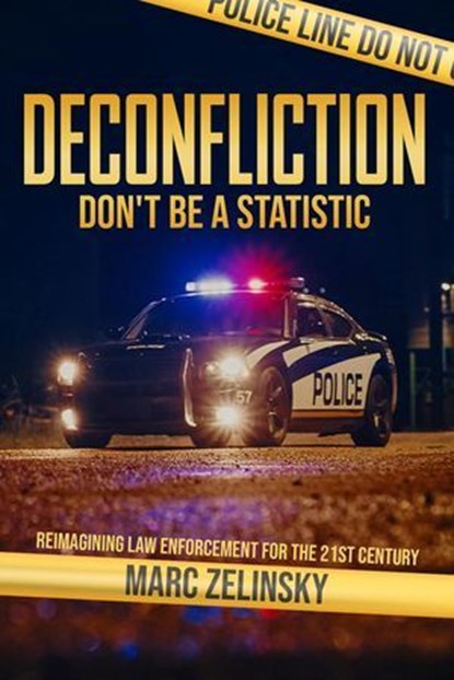 Deconfliction: Don't Be a Statistic, Marc Zelinsky - Ebook - 9798823210027