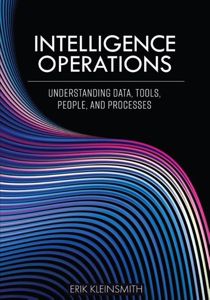 Intelligence Operations, Erik Kleinsmith - Paperback - 9798823310550