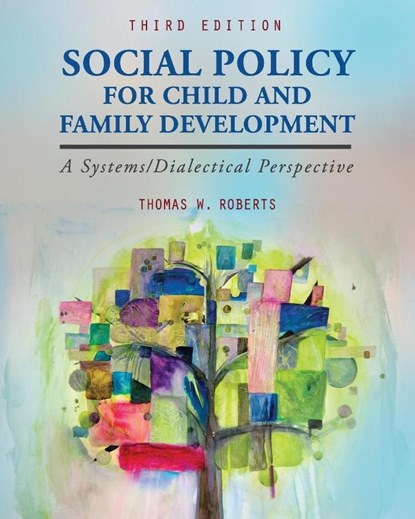 Social Policy for Child and Family Development, Thomas Roberts - Paperback - 9798823316002