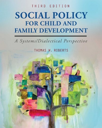 Social Policy for Child and Family Development, Thomas Roberts - Paperback - 9798823316002