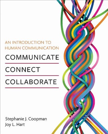 An Introduction to Human Communication, Stephanie J. Coopman ; Joy L. Hart - Paperback - 9798823336260