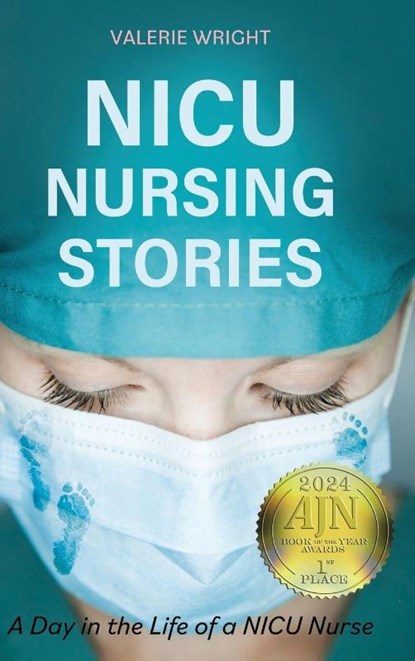 NICU Nursing Stories, Valerie Wright - Gebonden - 9798823343916