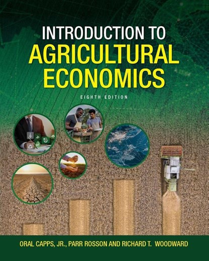 Introduction to Agricultural Economics, Jr. Oral Capps ; Parr Rosson ; Richard T. Woodward - Paperback - 9798823356428