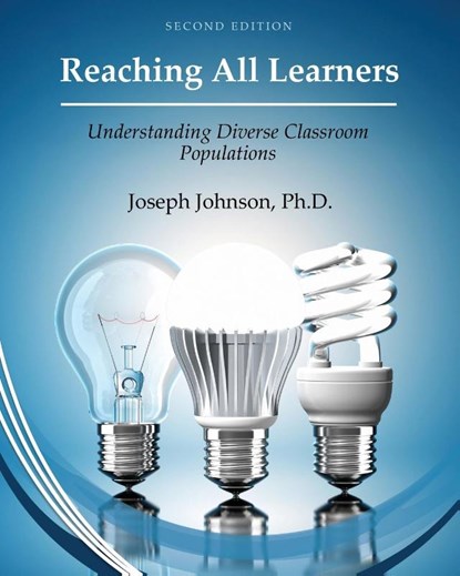 Reaching All Learners, Joseph Johnson - Paperback - 9798823364294