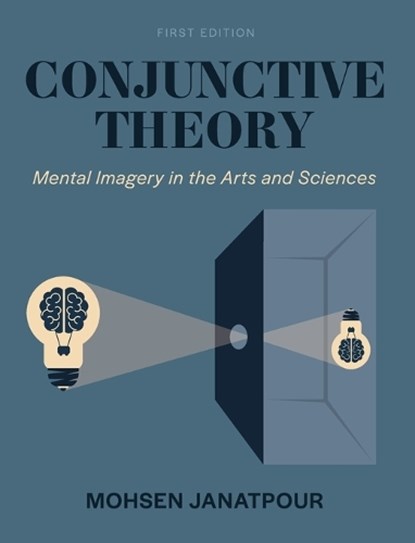 Conjunctive Theory, Mohsen Janatpour - Gebonden - 9798823369640