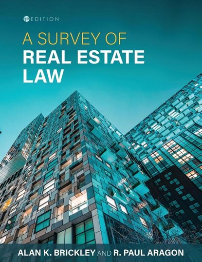 A Survey of Real Estate Law, R. Paul Aragon ; Alan K. Brickley - Paperback - 9798823370509