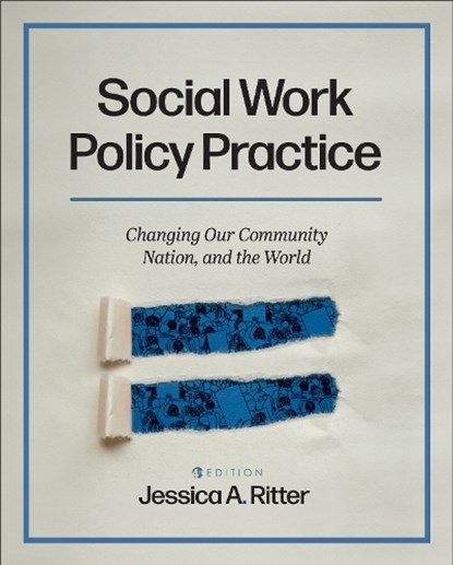 Social Work Policy Practice, Jessica A. Ritter - Paperback - 9798823373982
