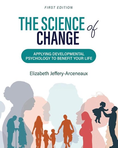 The Science of Change, Elizabeth Jeffery-Arceneaux - Paperback - 9798823376198