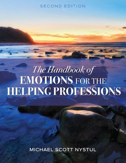 The Handbook of Emotions for the Helping Professions, Michael Scott Nystul - Paperback - 9798823386340