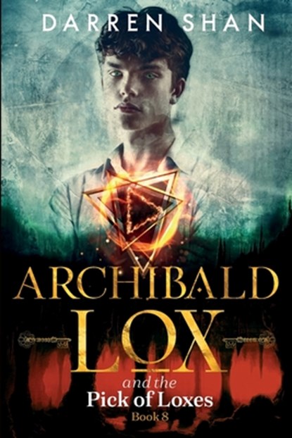 Archibald Lox and the Pick of Loxes, Darren Shan - Paperback - 9798828151349