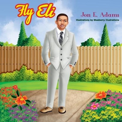 Fly Eli, ADAMS,  Jon E - Paperback - 9798829642105
