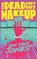 The Dead Don't Buy Makeup, JONES,  Jon Paul - Paperback - 9798832595405