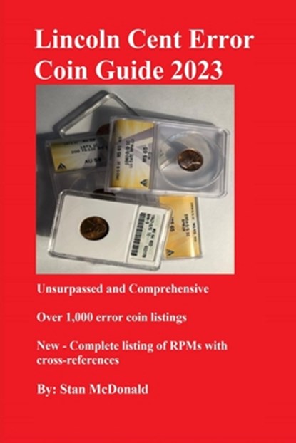 Lincoln Cent Error Coin Guide 2023, MCDONALD,  Stan C - Paperback - 9798832682440