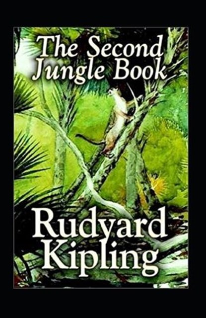 The Second Jungle Book, KIPLING,  Rudyard - Paperback - 9798835016327