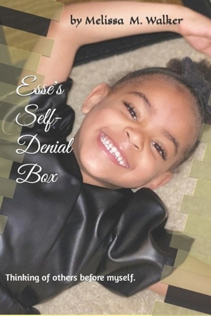 Esse's Self Denial Box, WALKER,  Melissa M - Paperback - 9798835374151