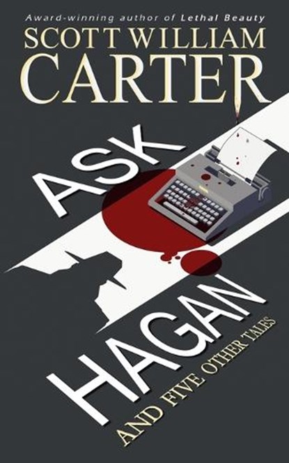 Ask Hagan, Scott William Carter - Paperback - 9798835930982