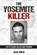 The Yosemite Killer, Jack Smith - Paperback - 9798836532635