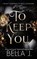 To Keep You, Bella J - Paperback - 9798836759964