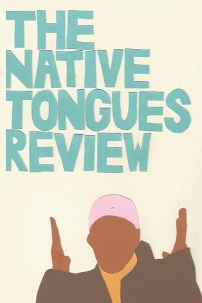 The Native Tongues Review, Beau Michael Brown ; Marcus Iomos Marad Singleton ; Donald Profound Devold - Paperback - 9798837337505