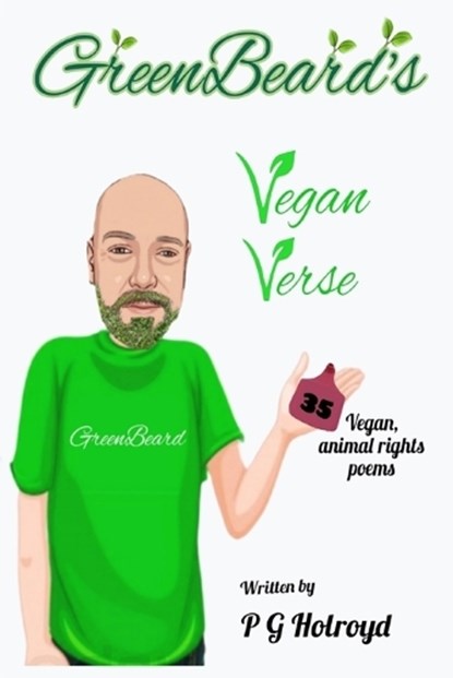 GreenBeard's Vegan Verse, HOLROYD,  P G - Paperback - 9798839521919