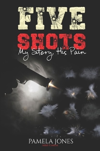 Five Shots, JONES,  Pamela - Paperback - 9798839891128
