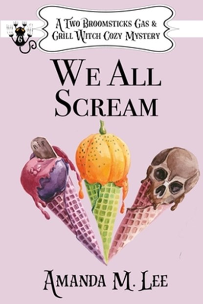 We All Scream, Lee Amanda M. Lee - Paperback - 9798840156087