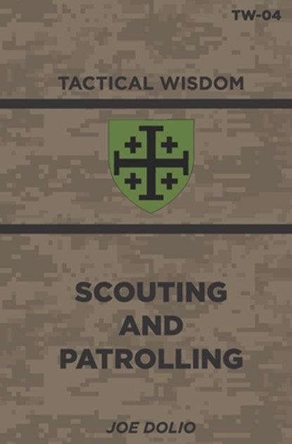 Scouting And Patrolling, Joe Dolio - Paperback - 9798840744598