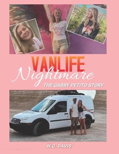Vanlife Nightmare, DAVIS,  W G - Paperback - 9798841643340